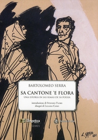 Sa cantone 'e flora. Una istoria in sas mimas de sa poesia - Librerie.coop