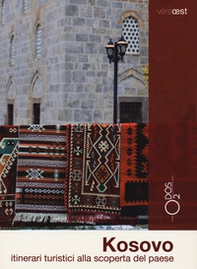 Kosovo. Itinerari turistici alla scoperta del paese - Librerie.coop Kosovo. Itinerari turistici alla scoperta del paese - Librerie.coop