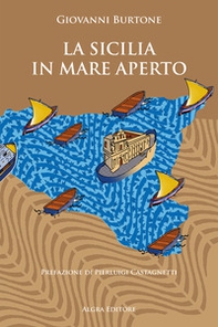 La Sicilia in mare aperto - Librerie.coop La Sicilia in mare aperto - Librerie.coop