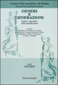 Generi e generazioni. Ordine e disordine nelle identificazioni - Librerie.coop