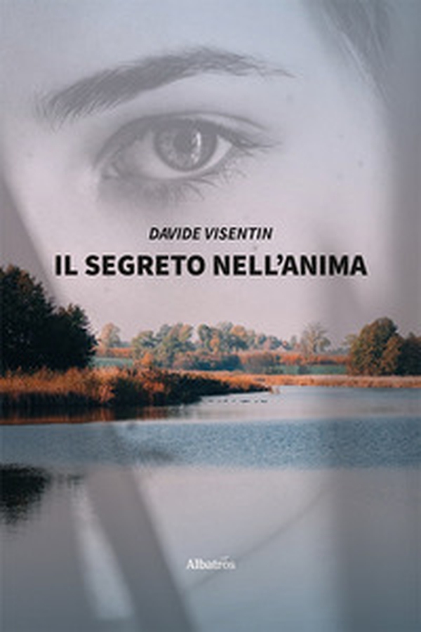 Il segreto nell'anima - Librerie.coop Il segreto nell'anima - Librerie.coop