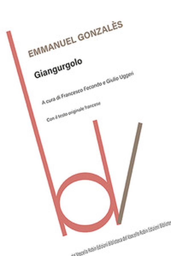 Giangurgolo. Testo francese a fronte - Librerie.coop