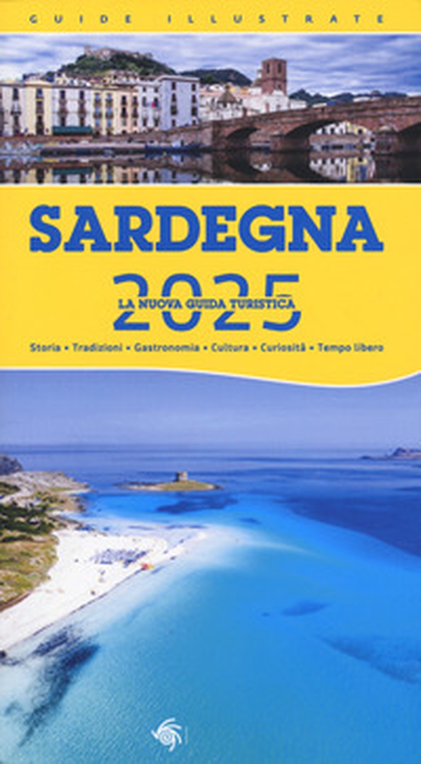 Sardegna 2025. Nuova guida turistica - Librerie.coop Sardegna 2025. Nuova guida turistica - Librerie.coop