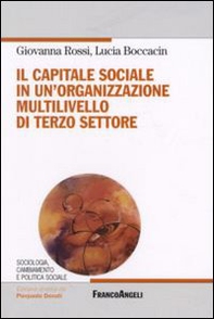 Il capitale sociale in un'organizzazione multilivello di terzo settore - Librerie.coop