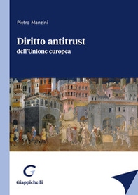 Diritto antitrust dell'Unione europea - Librerie.coop Diritto antitrust dell'Unione europea - Librerie.coop