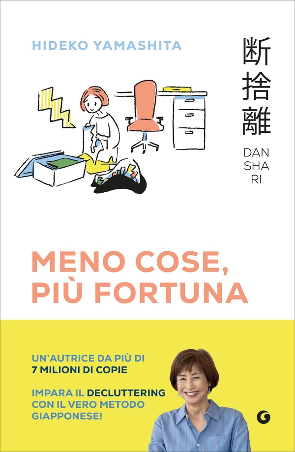 Danshari. Meno cose, più fortuna - Librerie.coop