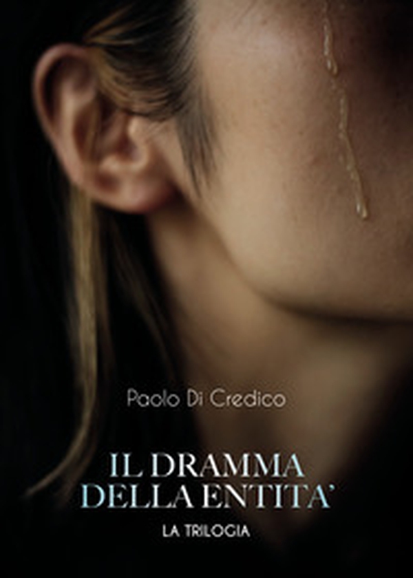 Il dramma della entità. La trilogia - Librerie.coop Il dramma della entità. La trilogia - Librerie.coop