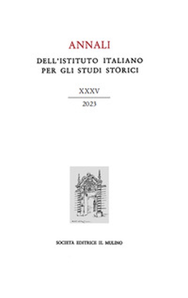 Annali dell'Istituto italiano per gli studi storici - Vol. 35 - Librerie.coop Annali dell'Istituto italiano per gli studi storici - Vol. 35 - Librerie.coop