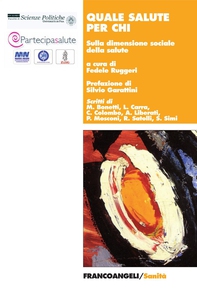 Quale salute per chi. Sulla dimensione sociale della salute - Librerie.coop
