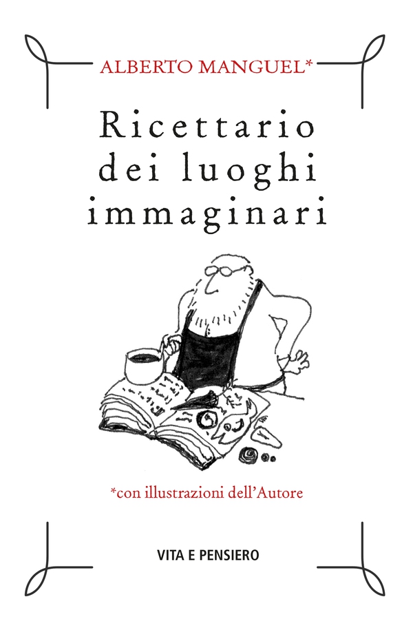 Ricettario dei luoghi immaginari - Librerie.coop