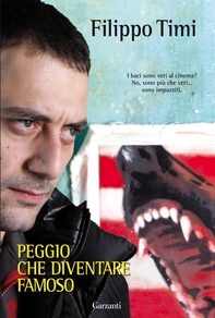 Peggio che diventare famoso - Librerie.coop Peggio che diventare famoso - Librerie.coop