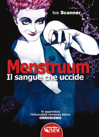 Menstruum. Il sangue che uccide - Librerie.coop