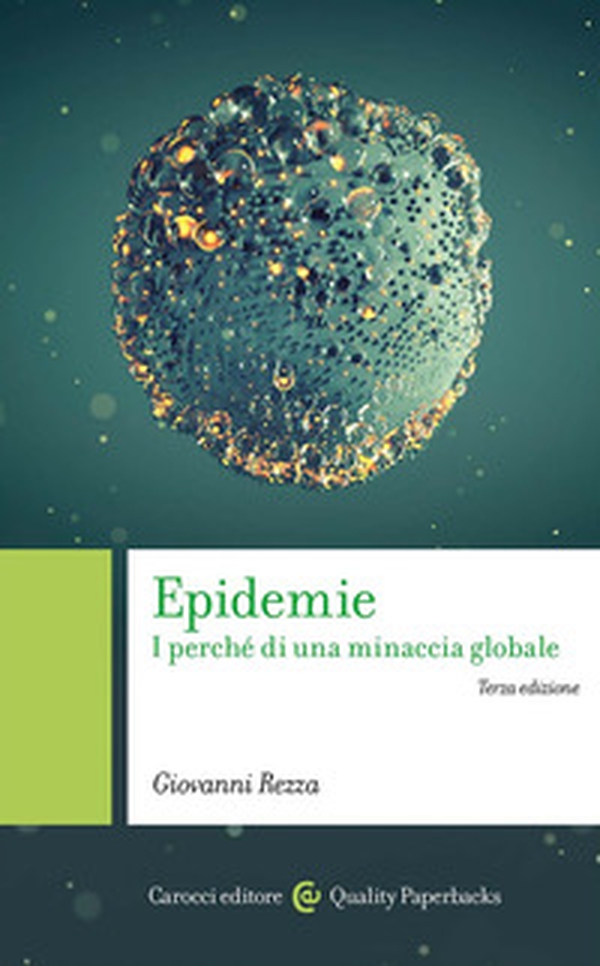 Epidemie. I perché di una minaccia globale - Librerie.coop Epidemie. I perché di una minaccia globale - Librerie.coop