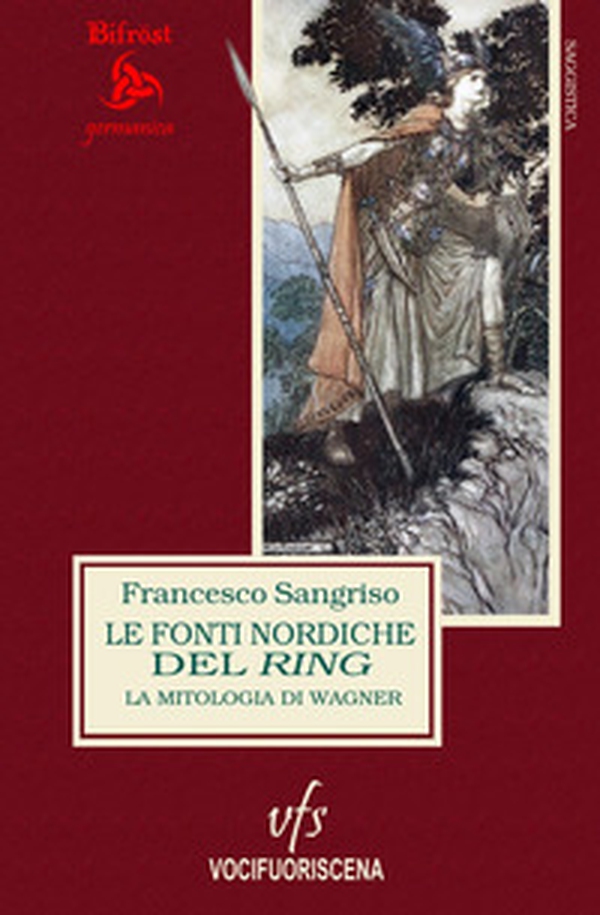 Le fonti nordiche del Ring. La mitologia di Wagner - Librerie.coop Le fonti nordiche del Ring. La mitologia di Wagner - Librerie.coop