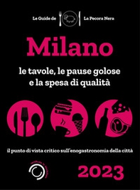 Milano de La Pecora Nera 2023. Ristoranti, pause golose e spesa di qualità - Librerie.coop