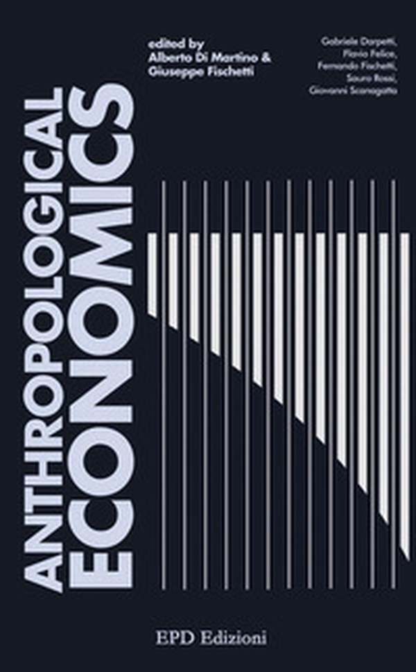 Anthropological economics - Librerie.coop Anthropological economics - Librerie.coop
