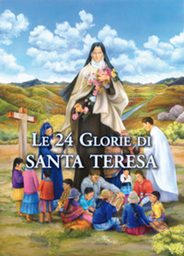 Le 24 glorie di Santa Teresa - Librerie.coop Le 24 glorie di Santa Teresa - Librerie.coop