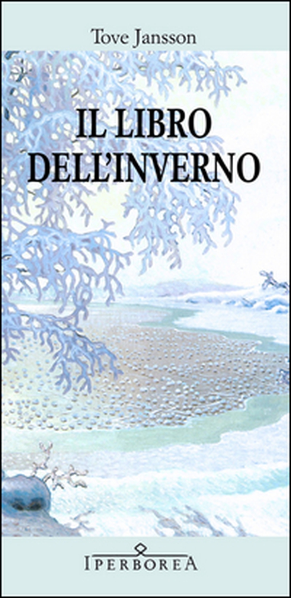 Il libro dell'inverno - Librerie.coop Il libro dell'inverno - Librerie.coop
