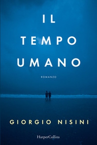 Il tempo umano - Librerie.coop Il tempo umano - Librerie.coop