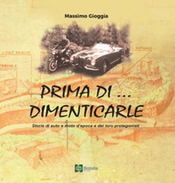 Prima di... dimenticarle - Librerie.coop