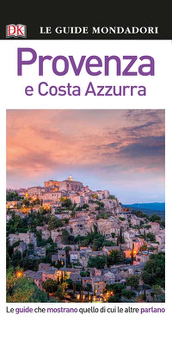 Provenza e Costa Azzurra - Librerie.coop Provenza e Costa Azzurra - Librerie.coop