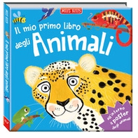 Il mio primo libro degli animali. Primissimi - Librerie.coop