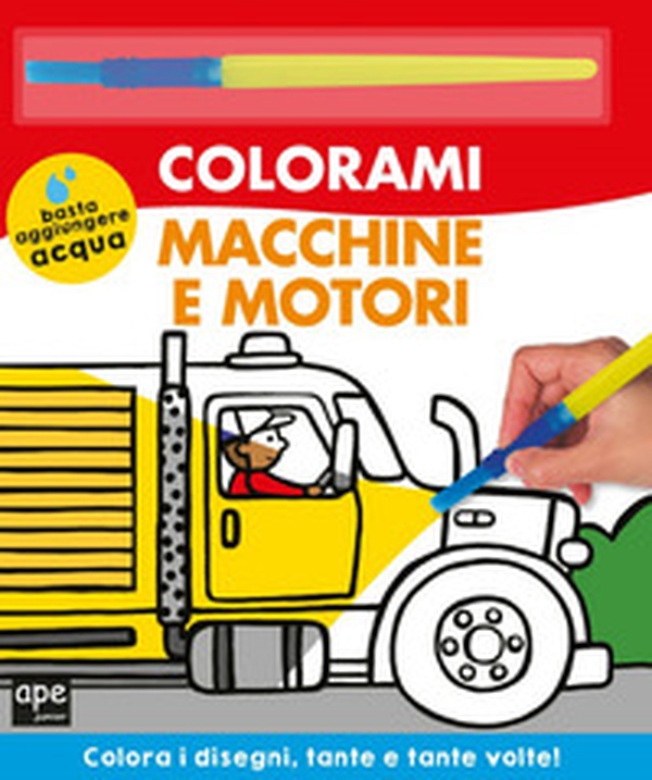 Macchine e motori. Colorami - Librerie.coop Macchine e motori. Colorami - Librerie.coop