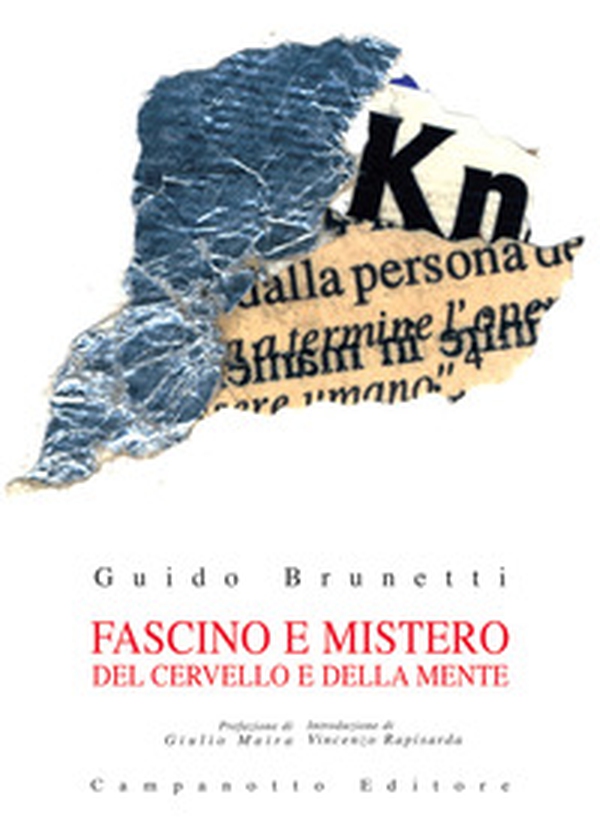Fascino e mistero del cervello e della mente - Librerie.coop Fascino e mistero del cervello e della mente - Librerie.coop