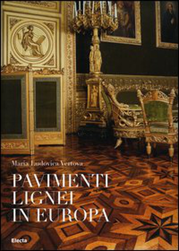 I pavimenti lignei in Europa - Librerie.coop I pavimenti lignei in Europa - Librerie.coop