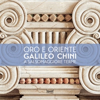 L'oro e l'Oriente. Galileo Chini a Salsomaggiore Terme - Librerie.coop
