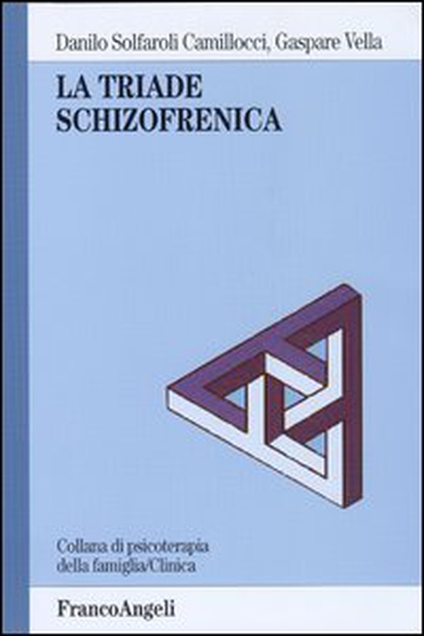 La triade schizofrenica - Librerie.coop La triade schizofrenica - Librerie.coop