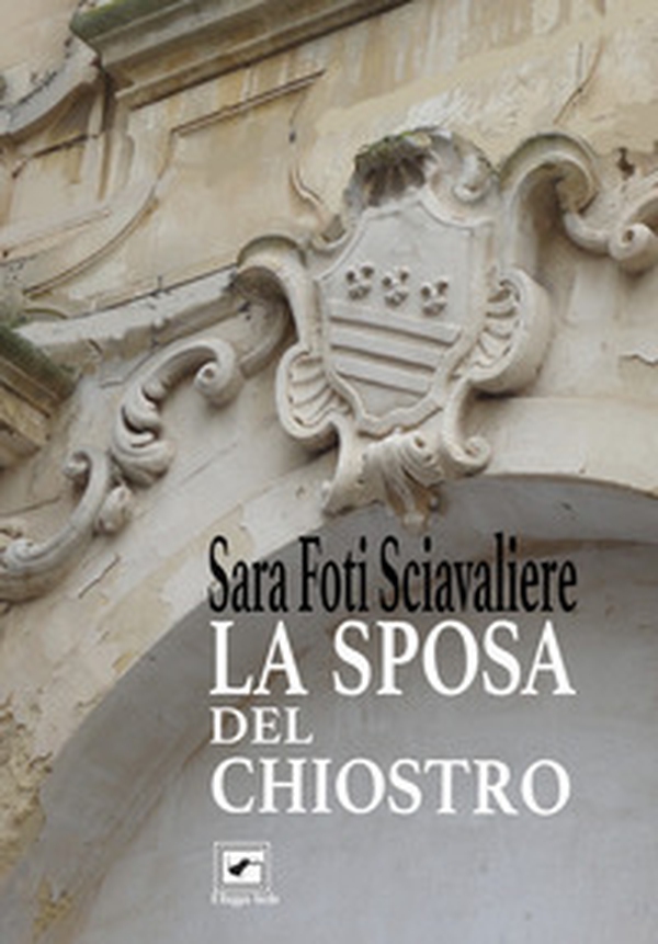 La sposa del chiostro - Librerie.coop La sposa del chiostro - Librerie.coop