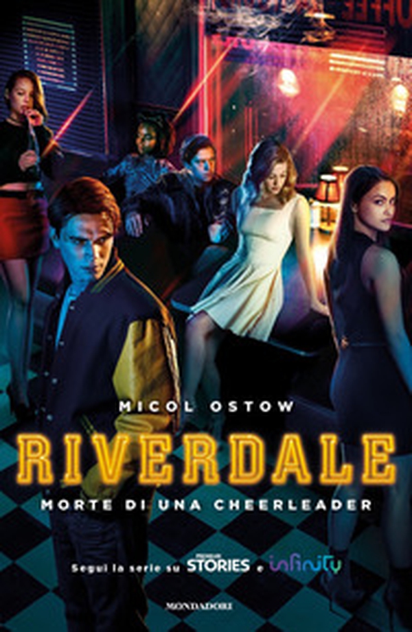 Morte di una cheerleader. Riverdale - Librerie.coop Morte di una cheerleader. Riverdale - Librerie.coop