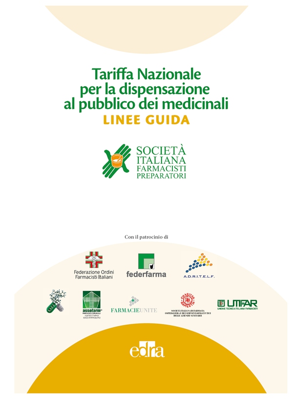 Tariffa nazionale per la dispensazione al pubblico dei medicinali – LINEE GUIDA - Librerie.coop Tariffa nazionale per la dispensazione al pubblico dei medicinali – LINEE GUIDA - Librerie.coop