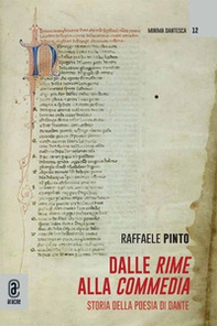 Dalle Rime alla Commedia. Storia della poesia di Dante - Librerie.coop