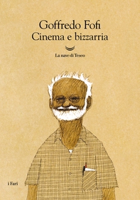 Cinema e bizzarria - Librerie.coop