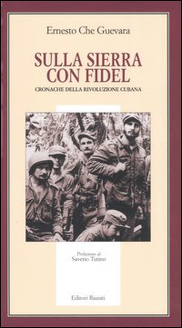 Sulla Sierra con Fidel. Cronache della rivoluzione cubana - Librerie.coop Sulla Sierra con Fidel. Cronache della rivoluzione cubana - Librerie.coop