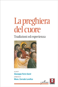 La preghiera del cuore - Librerie.coop La preghiera del cuore - Librerie.coop