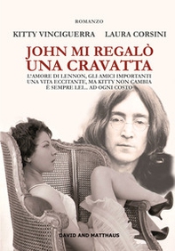 John mi regalò una cravatta - Librerie.coop