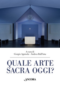 Quale arte sacra oggi? - Librerie.coop