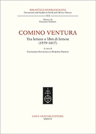 Comino Ventura tra lettere e libri di lettere (1579-1617) - Librerie.coop