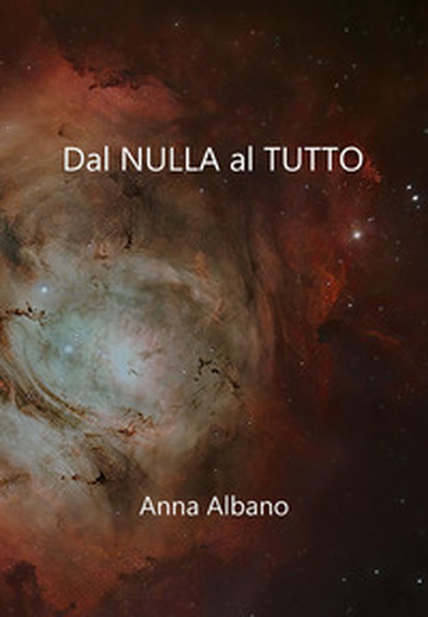 Dal nulla al tutto - Librerie.coop Dal nulla al tutto - Librerie.coop