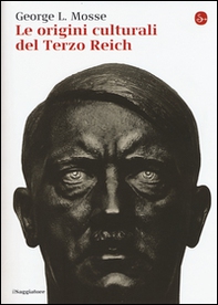 Le origini culturali del Terzo Reich - Librerie.coop