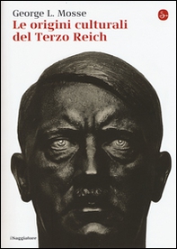 Le origini culturali del Terzo Reich - Librerie.coop Le origini culturali del Terzo Reich - Librerie.coop