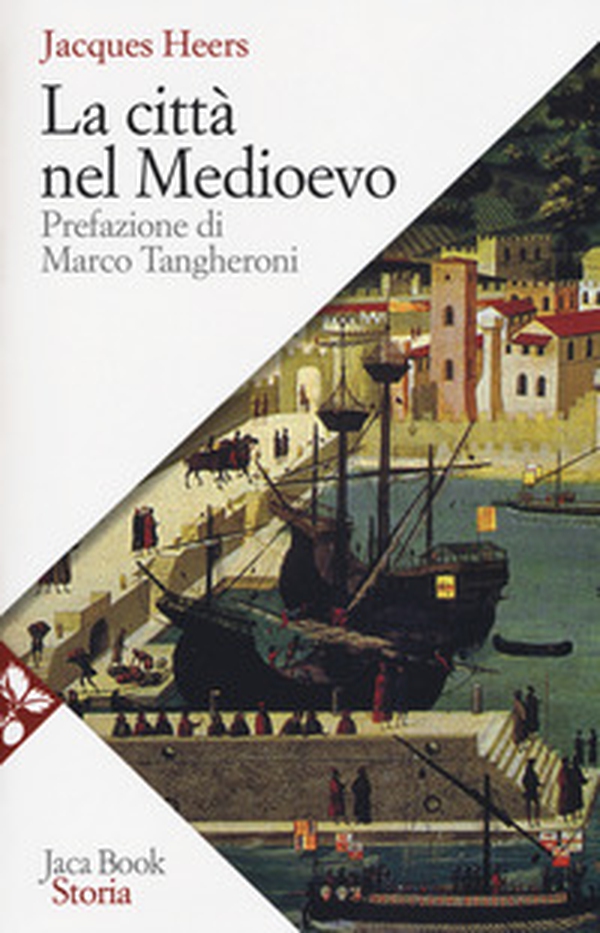 La città nel Medioevo - Librerie.coop La città nel Medioevo - Librerie.coop