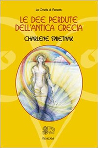 Le dee perdute dell'antica Grecia - Librerie.coop