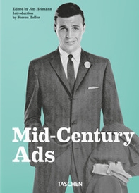 Mid-century Ads. Ediz. inglese, francese e tedesca - Librerie.coop Mid-century Ads. Ediz. inglese, francese e tedesca - Librerie.coop