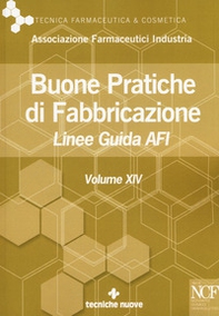 Buone pratiche di fabbricazione. Linee guida AFI - Vol. 14 - Librerie.coop