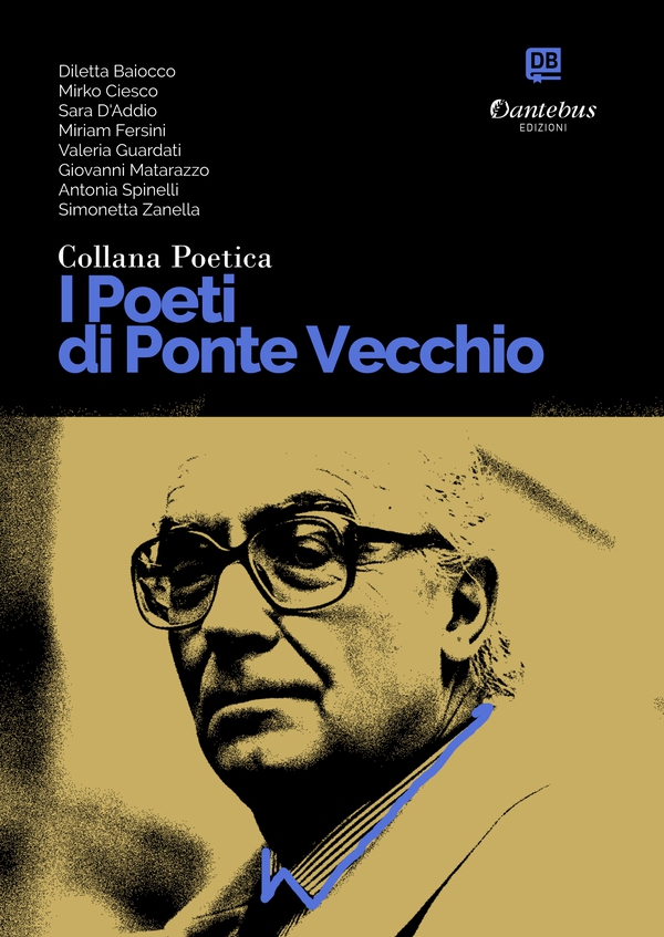 Collana Poetica I Poeti di Ponte Vecchio vol. 69 - Librerie.coop Collana Poetica I Poeti di Ponte Vecchio vol. 69 - Librerie.coop