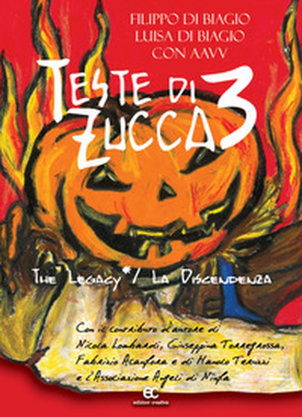 Teste di zucca 3. The legacy-La discendenza - Librerie.coop Teste di zucca 3. The legacy-La discendenza - Librerie.coop